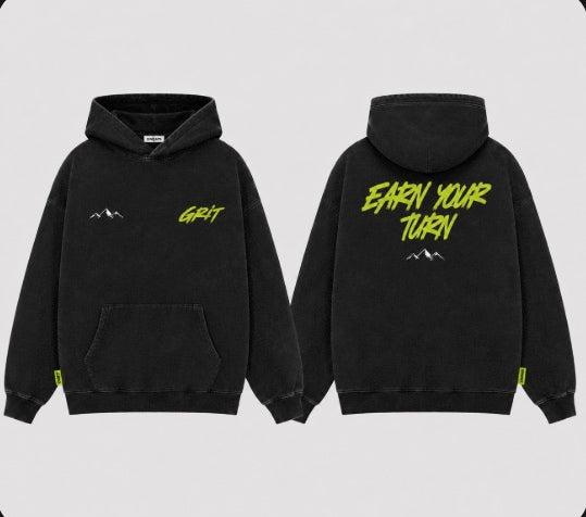 GRIT EARN YOUR TURN HOODIE
